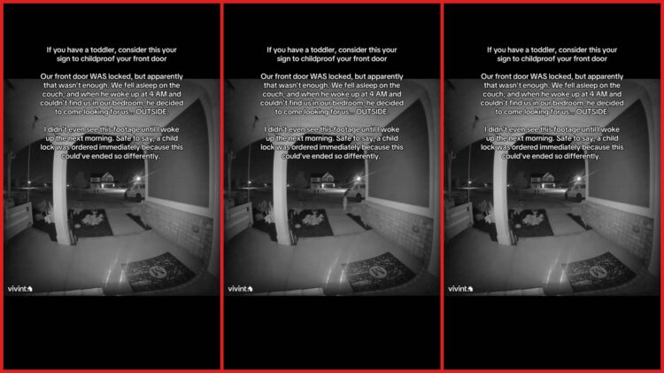 Toddler opened locked front door at 4 AM and wandered outside while parents slept. Then he went looking for them on the street 1 Toddler opened locked front door at 4 AM and wandered outside while parents slept. Then he went looking for them on the street — stills from the TikTok posted by HeyitsBritt